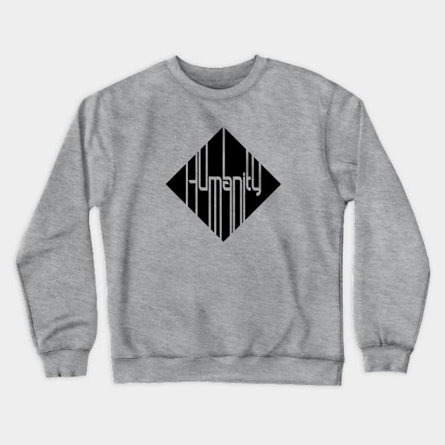 Humanity - Black Crewneck Sweatshirt by SanTees